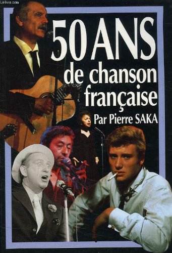 50 ANS DE CHANSON FRANÇAISE